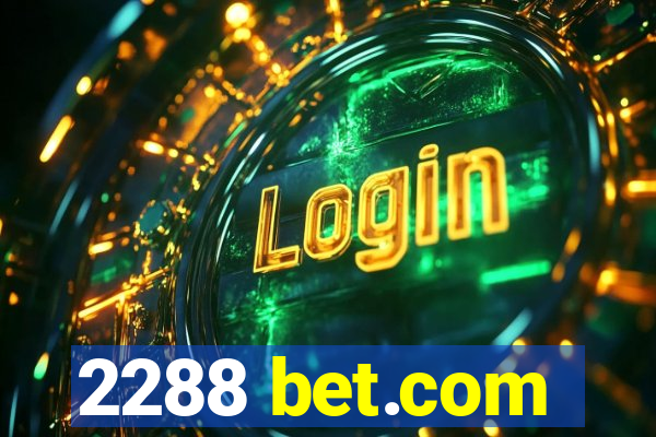 2288 bet.com